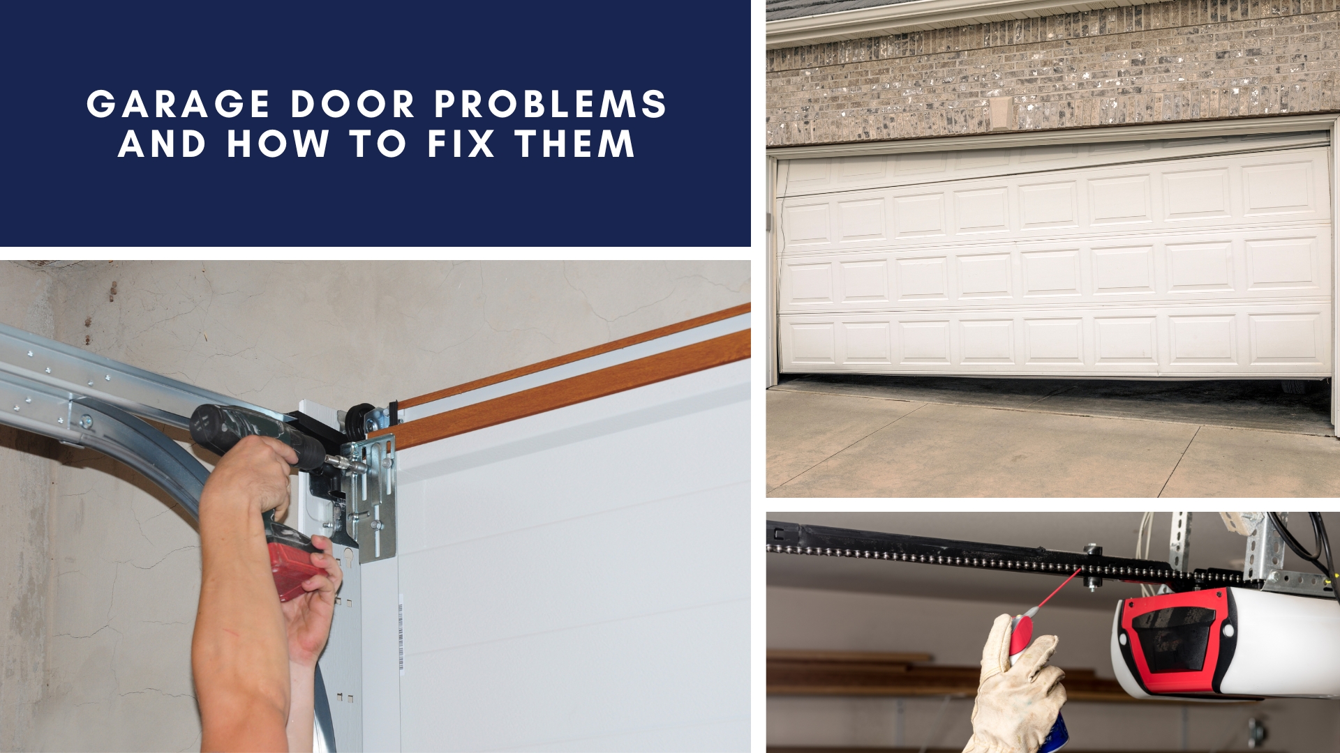 Garage Door Problems And How To Fix Them