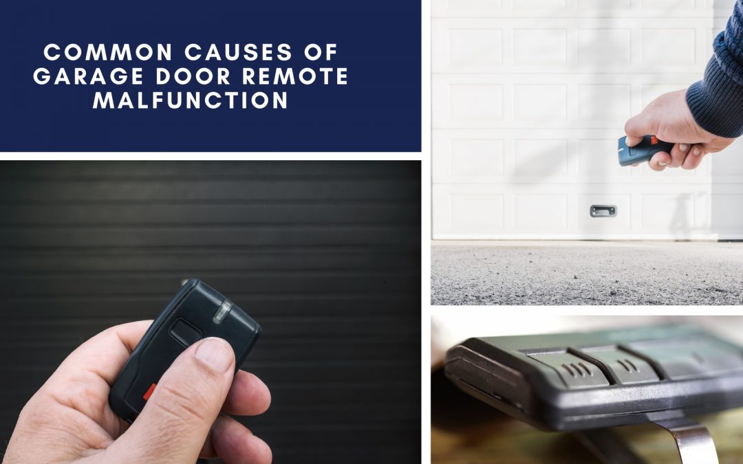 Common Causes of Garage Door Remote Malfunction