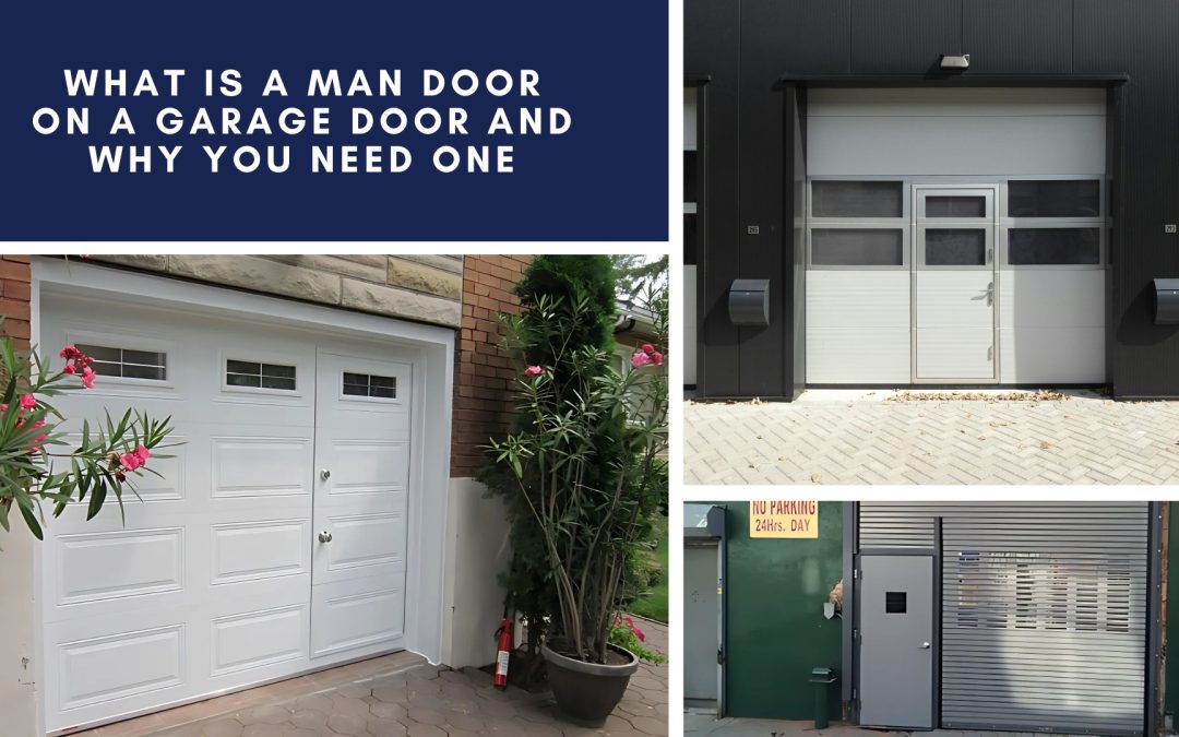 What Is a Man Door on a Garage Door and Why You Need One